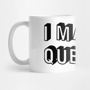 I Made Queso Mug